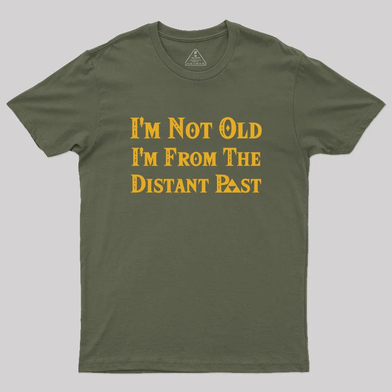 The Distant Past Geek T-Shirt